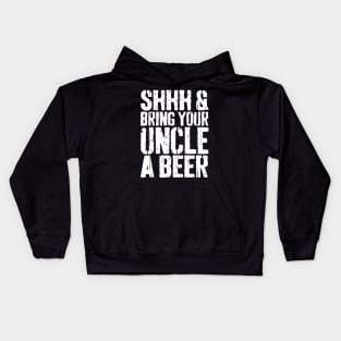 Mens Shhh And Bring Your Uncle A Beer TShirt Fathers Day Gift Kids Hoodie